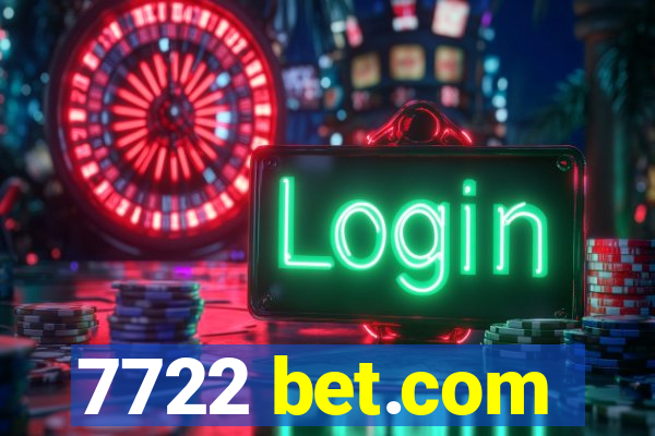 7722 bet.com
